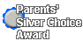 Parents' Silver Choice Award